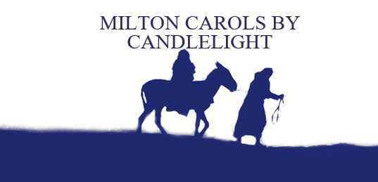 Milton Carols by Candlelight 2021